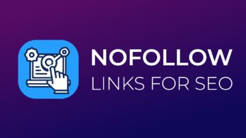 Nofollow links for SEO - how they work, history, features, comparison with dofollow, sponsored and ugc links