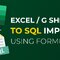 How to import any Google Sheets or Excel to SQL using formulas
